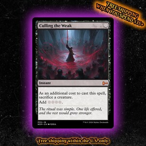 May include: A black Magic: The Gathering trading card titled Culling the Weak. The artwork depicts a figure in a dark robe holding a glowing red sword amidst a ritual circle. The card text details an instant spell requiring a creature sacrifice.