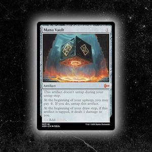 May include: A Magic: The Gathering card titled "Mana Vault." The card features a cube-shaped artifact with a glowing core, set against a fiery background. The card text describes the artifact's abilities.