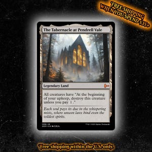 May include: A collectible trading card titled The Tabernacle at Pendrell Vale, featuring a gothic building in a misty forest. The text reads Legendary Land and includes rules about creature upkeep costs and flavour text.