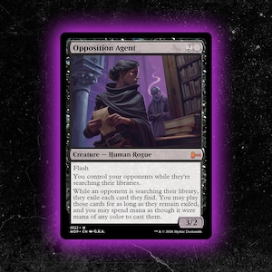 May include: A Magic: The Gathering card named "Opposition Agent." The card depicts a robed figure holding a paper, with a library and another figure in the background. The card's text details its abilities. The card has a black border and a purple glow.