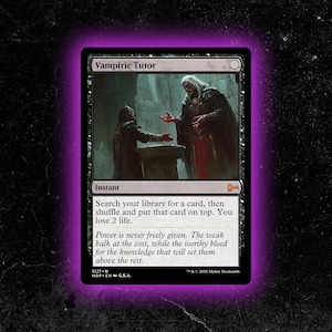May include: A Magic: The Gathering card titled "Vampiric Tutor." The card features an illustration of two figures in dark robes, with text describing the card's function and flavor text. The card has a black border and a purple frame.