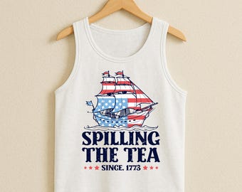 Den Tee verschütten Seit 1773 | Lustiges Amerika Unisex Tank
