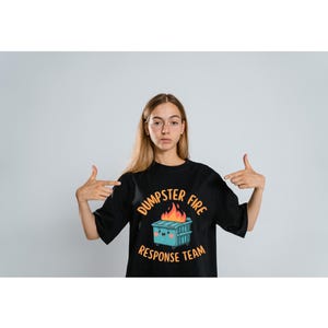 Dumpster Fire Response Team Unisex Bella Canvas Tee