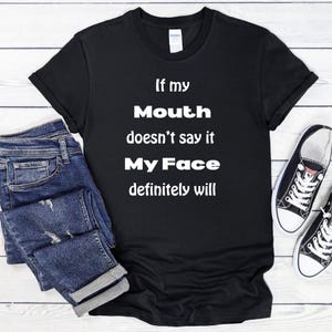 Funny Face Expression Unisex Garment-Dyed T-shirt, Humorous Tee for Men and Women, Black Shirt with Saying, Casual Top, Hilarious Graphic