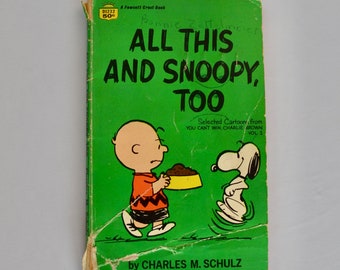 Vintage All This And SNOOPY Too paperback book dated 1962 Carles SCHULZ