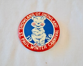 last chance Vintage St. PAUL WINTER CARNIVAL 1956 pin back badge button