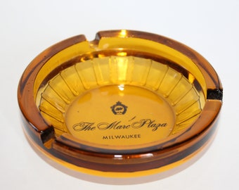 Vintage The Marc Plaza Hotel Ashtray Milwaukee Wisconsin Amber Glass Advertising Ashtray