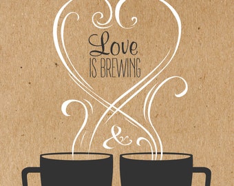 Printable LOVE IS BREWING Coffee Bar Sign - Coffee Mugs or Tea Cups - Steam Heart Love - Wedding Shower - Digital Download