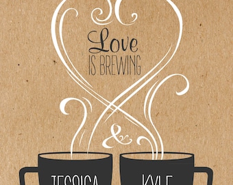 Imprimible Love is Brewing Coffee Bar Sign Tazas de café personalizadas o tazas de té Steam Heart Love Wedding Shower Digital