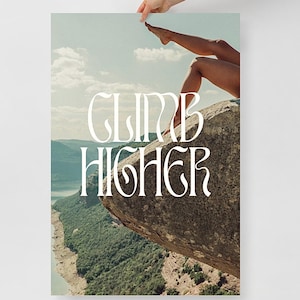 Climb Higher Wall Decor Poster
