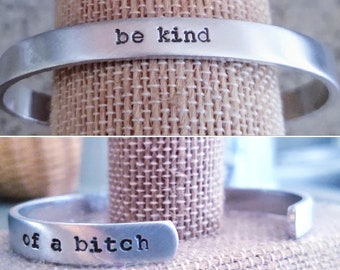 Be Kind of a Bitch Bracelet . Snarky Jewelry . Funny Best Friend Gift . Feminist Jewelry . Funny Jewelry . Funny Girlfriend Gift