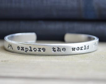 Explore the World Bracelet - Gifts for Travelers - Gifts for Hikers - Adventure - Wanderlust - Hand Stamped  - Gifts Under 20