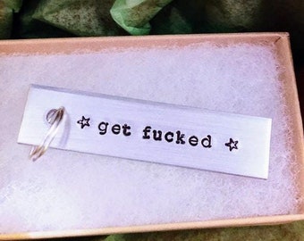 Get Fucked Keychain . Funny Keychain . Funny Best Friend Gifts . Funny Boyfriend Gift . Funny Work Wife Gift . Fuck Keychain