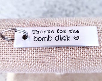 Boyfriend Gift . Husband Gift . Funny Boyfriend Gift . Funny Keychain .Bomb Dick Keychain . Funny Valentine's Day Gift . Anniversary Gift