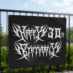 Custom Gothic 30th Birthday Banner, Metal Birthday Decor, Death Metal, Alternative Birthday Party, 30th Celebration Sign, Dark Aesthetic