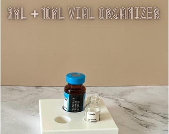 3mL & 10mL Vial Holder, 3D Printed Med Spa Organizer, liquid vitamin holder
