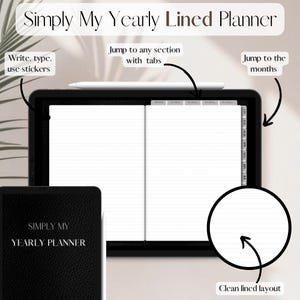 May include: A black and white digital planner with the text "Simply My Yearly Planner" on the cover. The planner has a clean lined layout and tabs for easy navigation.