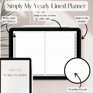 May include: A digital planner app on a tablet screen with the text "Simply My Yearly Planner". The app has a clean lined layout with tabs for easy navigation. The app is designed for writing, typing, and using stickers.