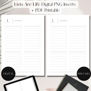May include: Two printable checklist pages with the text "Lists Are Life" at the top. The left page is labeled "Digital" and the right page is labeled "Printable".