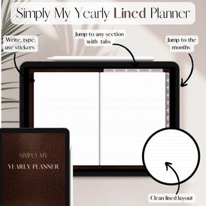 May include: A digital planner app on a tablet screen with a brown leather cover. The app is open to a yearly planner with lined pages and tabs for each month. The text "Simply My Yearly Planner" is displayed on the screen.