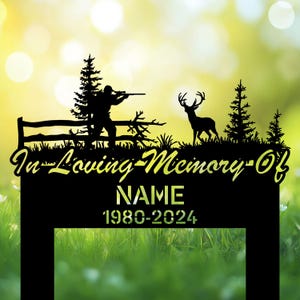 Personalized Hunter Memorial Garden Stakes, Deer Hunting Dad Hunter Grave Marker, Deer Hunting Dad Cemetery Decor, Sympathy Sign
