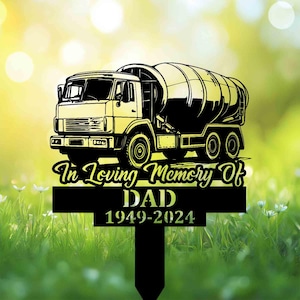 Custom Concrete Mixer Truck Memorial Grave Marker, Personalized Construction Worker Tribute Sign for Dad, In Loving Memory Cemetery Stake