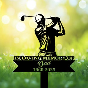 Personalized Golfer Grave Marker, Custom Golf Memorial Stake For Dad, Outdoor Metal Cemetery Sign, In Loving Memory Gift For Golf Lover.