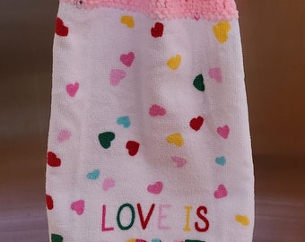 Love Is Love Valentine's Day Hanging Dish Towel with Hand Crocheted Top