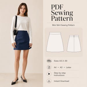 May include: A woman wearing a white long-sleeve shirt and a navy blue mini skirt. The image also shows a PDF sewing pattern for a mini skirt, with sizes US 2-30. The pattern includes step-by-step instructions and is available for instant download.