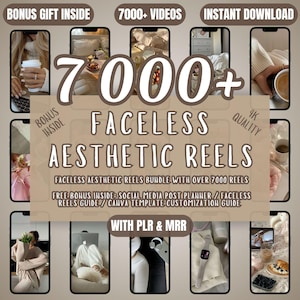 Op de afbeelding: Een collage van afbeeldingen met meer dan 7000 gezichtsloze esthetische reels, met een bonuscadeau erin. De tekst "7000+ Faceless Aesthetic Reels" wordt weergegeven in een groot, vet lettertype. De tekst "Free Bonus Inside: Social Media Post Planner/Faceless Reels Guide/Canva Template Customization Guide" wordt ook weergegeven. De tekst "With PLR & MRR" wordt onderaan de afbeelding weergegeven.