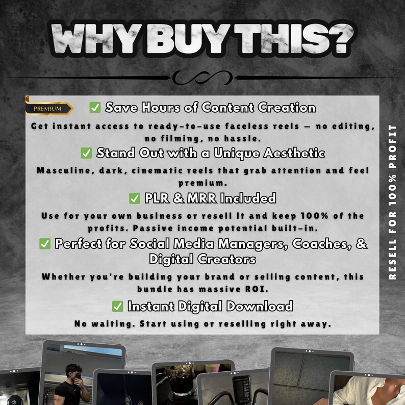 May include: A white and black graphic with a green checkmark next to each point. The graphic lists the benefits of buying a product, including saving hours of content creation, standing out with a unique aesthetic, including PLR & MRR, being perfect for social media managers, coaches, and digital creators, and having an instant digital download. The graphic also includes the text "WHY BUY THIS?" and "RESELL FOR 100% PROFIT".