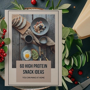 60 High Protein Snack Ideas
