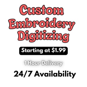 May include: Custom embroidery digitizing service with a starting price of $1.99, 1 hour delivery, and 24/7 availability.
