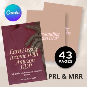 May include: A stack of books with the title "Earn Passive Income With Amazon KDP" in a maroon cover. The book is accompanied by other books with the text "Understanding on KDP". A black circle displays "43 PAGES". The Canva logo is in the upper left.