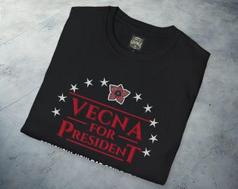 Camiseta Vecna para presidente / Parodia de Stranger Things, camiseta con eslogan de televisión de terror