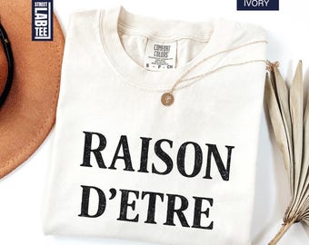 Raison D'etre Comfort Colors ® T-Shirt, Shrinking Christa Miller Raison D Etre, Fan Lovers Tee, Raison D Etre Shirt, Tv Show Inspired Shirt