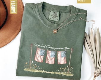 God Shed His Grace On Thee Comfort Colors T-Shirt, 4th of July Shirt, Independence Day Gift, American Flag Tee, USA Shirt, Patriotic T-Shirt