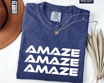 Amaze Amaze Amaze Comfort Colors® T-Shirt, Sci Fi Lovers Gift, Book Shirt, You Sleep I Watch, Space Shirt, Space Travel Alien, Space Travel