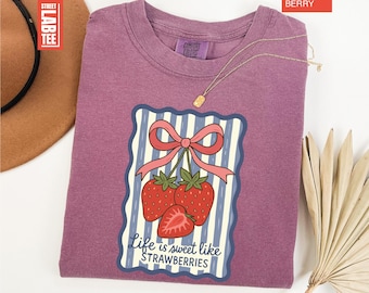 Strawberry Comfort Colors Shirt, Strawberry Festival T-Shirt, Strawberry Tee, Summer Fruit Tee, Life Is Sweet Like Strawberry, Botanical Tee