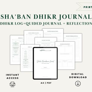 May include: A digital download of a Sha'ban Dhikr Journal, including a Dhikr log, guided journal, and reflection pages. The journal is displayed on a tablet, with additional pages visible behind it. The text includes "Printables", "Instant Access", and "Digital Download".