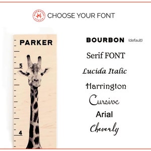 May include: A wooden growth chart with a giraffe illustration and the name "PARKER" at the top. The chart has a ruler with numbers 4 and 5. The text "BOURBON (default)" is displayed in black, followed by a list of font options: Serif FONT, Lucida Italic, Harrington, Cursive, Arial, and Cheverly.