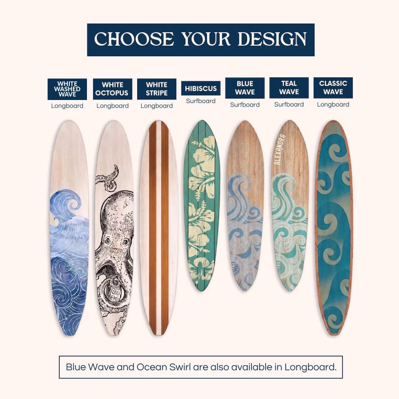 May include: Seven surfboards and longboards arranged in a row, each featuring distinct designs including waves, an octopus, stripes, and hibiscus flowers. The text CHOOSE YOUR DESIGN appears at the top, with labels for each board style below.