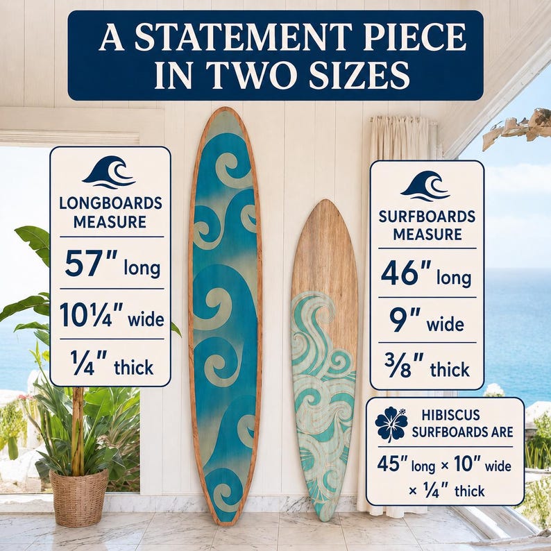 May include: Two wooden surfboards with wave patterns. The left board measures 57 inches long, 10.25 inches wide, and 0.25 inches thick. The right board measures 46 inches long, 9 inches wide, and 0.375 inches thick. Text includes A STATEMENT PIECE IN TWO SIZES.