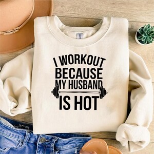 I Workout Because My Husband is Hot SVG PNG, Funny Gym Motivation Digital Design, PNG Clipart for Cricut and Silhouette, Fitness Png image 3