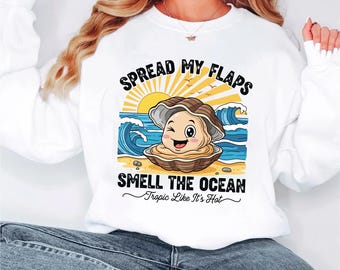 Funny Summer Clam Shirt - Spread My Flaps Smell The Ocean - Girls Trip Gag Gift, Beach Vacation Tee, Tropic Like It's Hot Pun Shirt