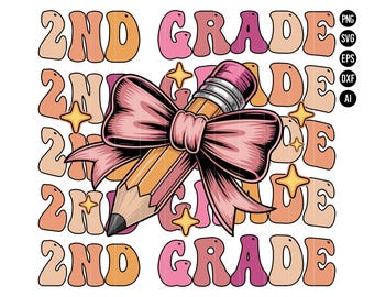 First Day Of School SVG, 2nd Grade Girls Coquette Bow Teacher PNG, Retro Pencil Bow, Second Grade Girls First Day of School Shirt Design