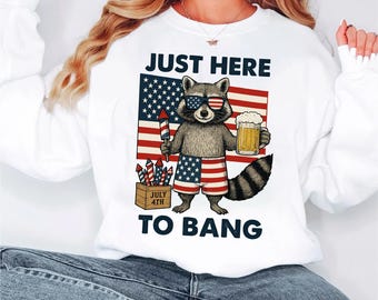 Raccoon 4th of July PNG  Just Here to Bang Funny Independence Day Sublimation Patriotic Animal Clipart American Flag Fireworks Shirt Design