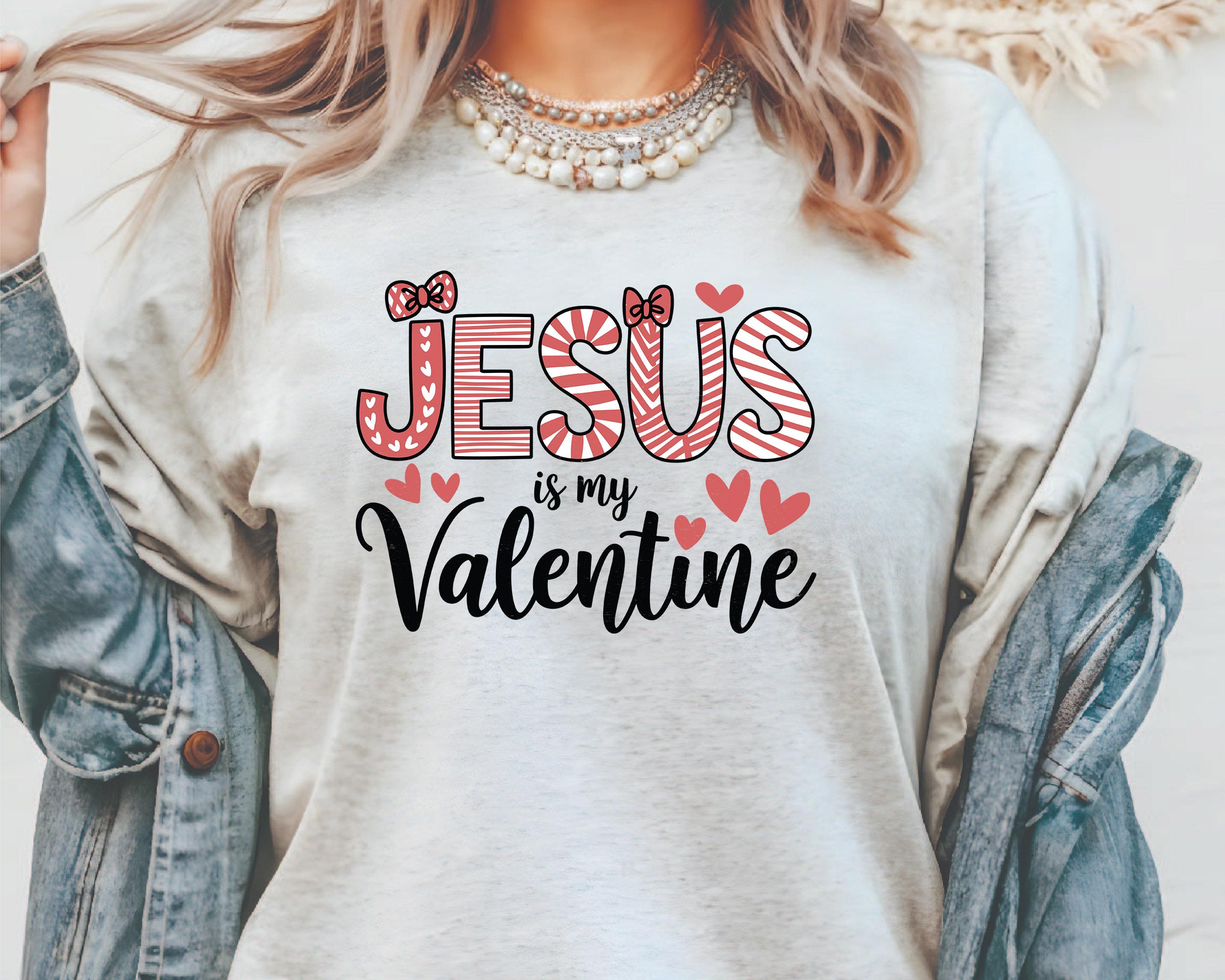 Jesus is My Valentine PNG, Christian Valentine Quote Design SVG ...