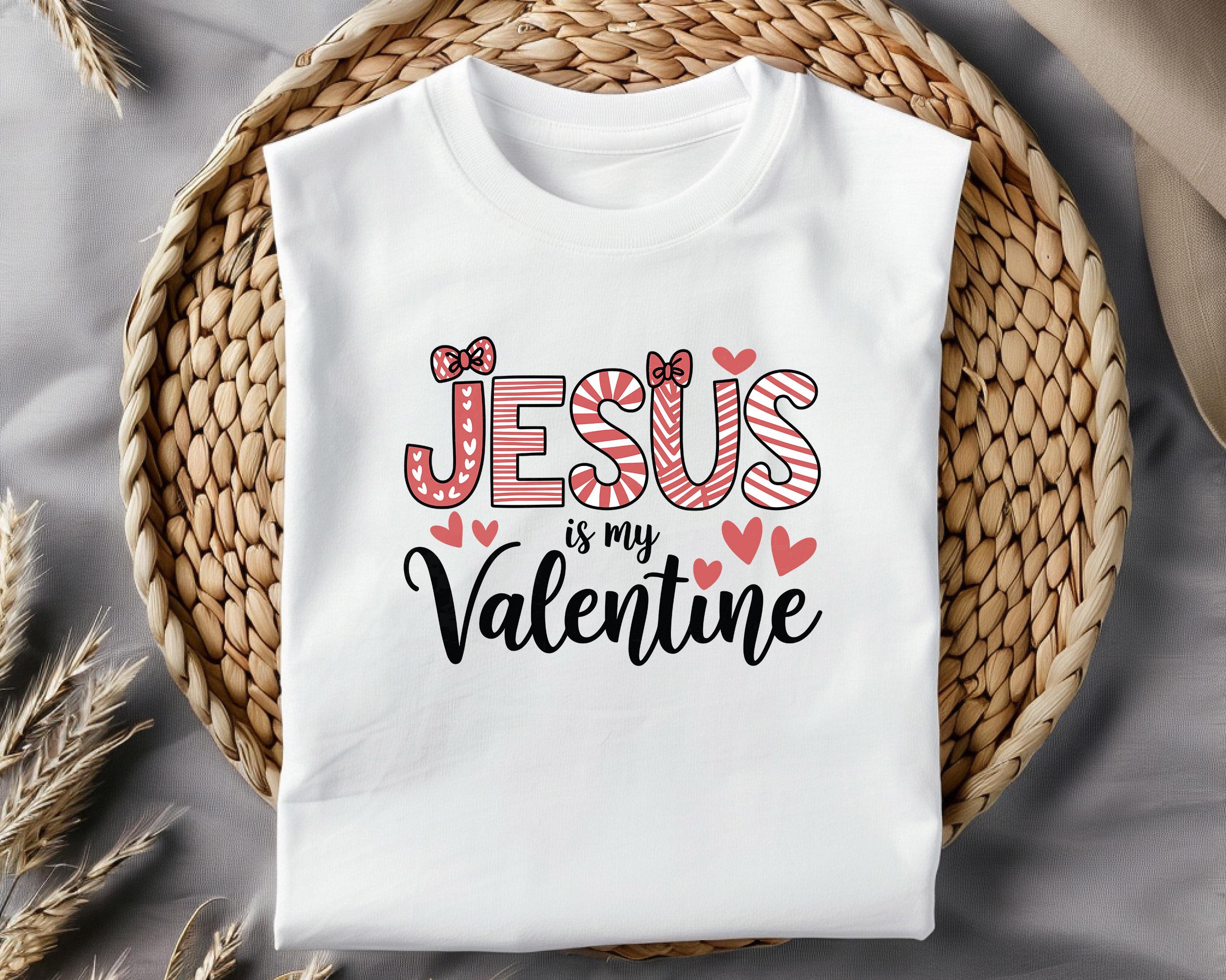 Jesus is My Valentine PNG, Christian Valentine Quote Design SVG ...
