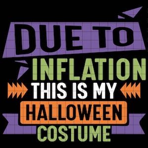 Funny Inflation Halloween Costume SVG, Budget Halloween Digital Download, Humorous Halloween Design PNG, Simple Costume Art, Halloween SVG